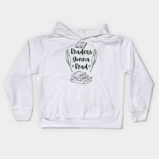 Readers Gonna Read (Black) - Bookish Bookworm I Love Read Literature Teacher Kids Hoodie